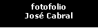 Text Box: fotofolioJos� Cabral
