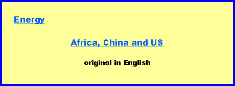 Text Box: EnergyAfrica, China and US original in English
