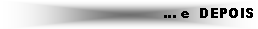 Text Box: � e  DEPOIS